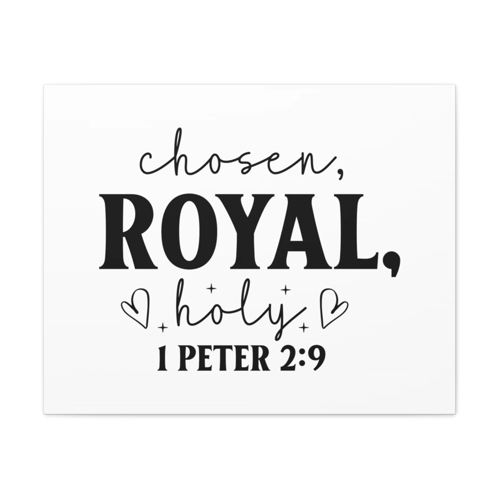 Scripture Walls 1 Peter 2:9 Chosen Royal Holy Bible Verse Canvas Christian Wall